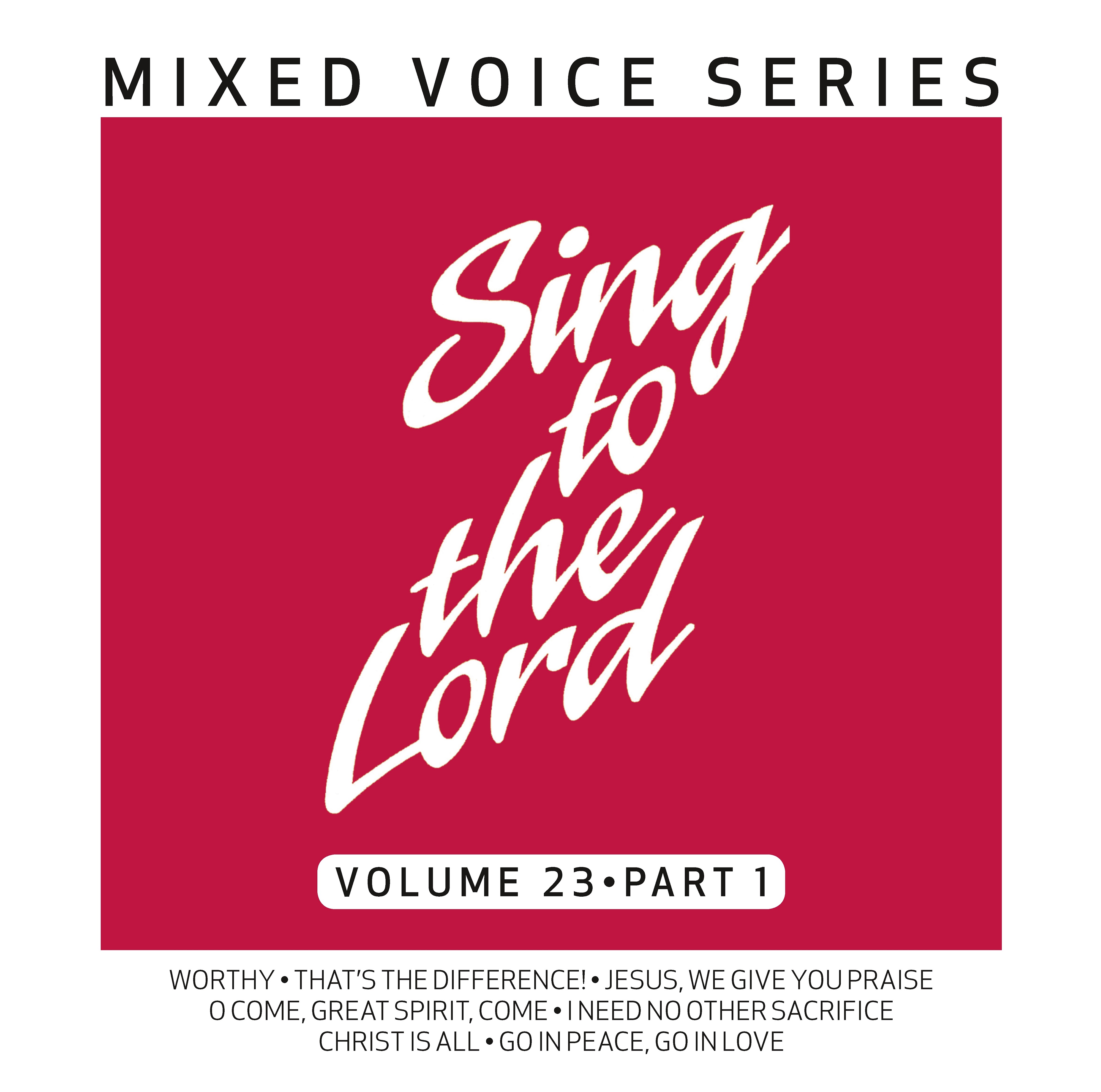 Sing to the Lord, Mixed Voice Series, Volume 23 Part 1 - Download