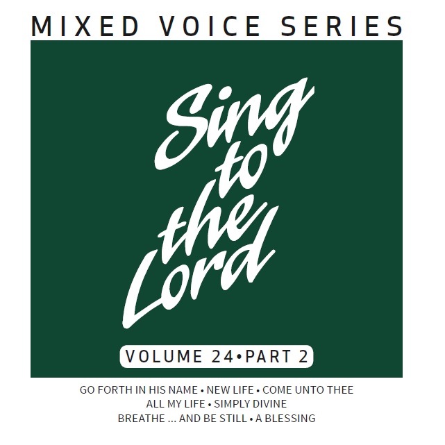 Sing to the Lord, Mixed Voice Series, Volume 24 Part 2 - Download