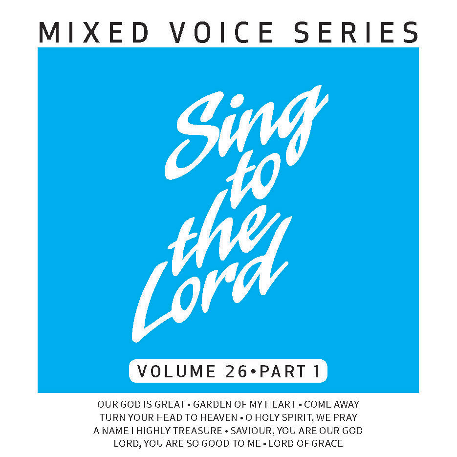 Sing to the Lord, Mixed Voice Series, Volume 26 Part 1 - Download