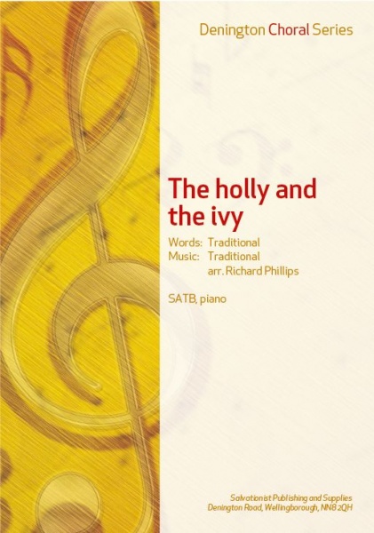 THE HOLLY AND THE IVY - SATB, PIANO