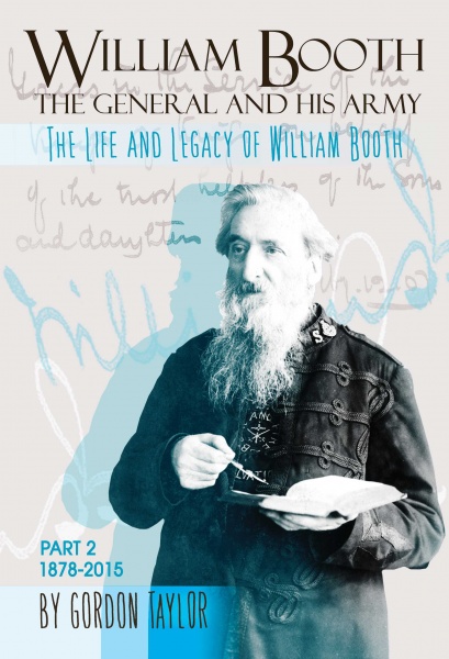 William Booth - The General and his Army Part 2